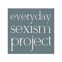 The Everyday Sexism Project The Everyday Sexism Project